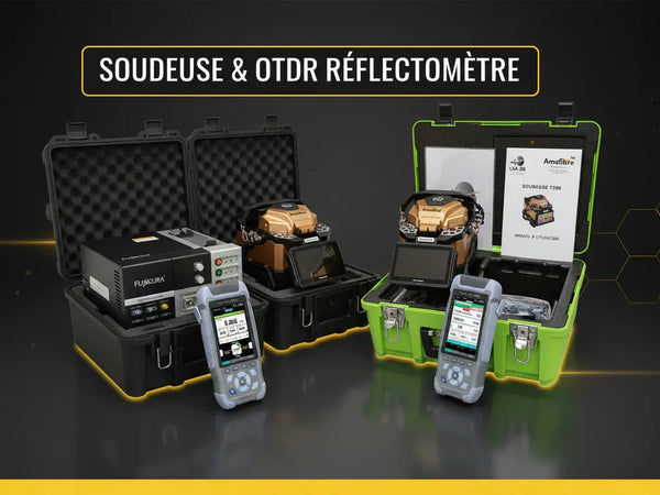 Soudeuse Fibre Optique & OTDR